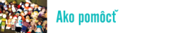 Ako pomôcť